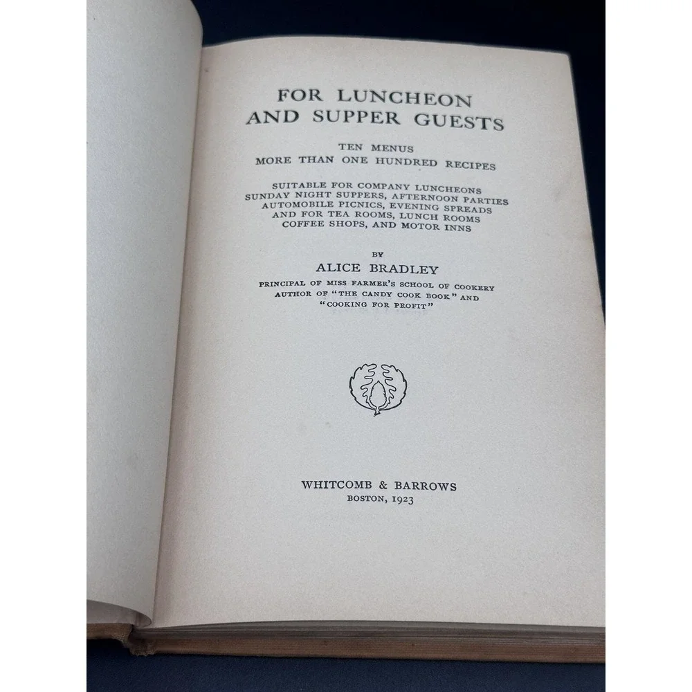For Luncheon And Supper Guests By Alice Bradley 1923 Edition Ten Menus Hardcover
